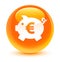 Piggy bank euro sign icon glassy orange round button