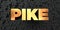 Pike - Gold text on black background - 3D rendered royalty free stock picture