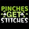 Pinches Get Stitches, shamrock typography design for Irelan