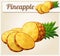 Pineapple Ananas fruit. Cartoon vector icon