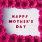 A pink floral frame with the word happy mother\'s day written in red letters.