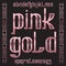 Pink Gold typeface. Rose golden patterned font. Isolated ornate english alphabet