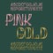 Pink and Gold typefaces. Metallic stamped font. Isolated english alphabet