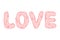 Pink love text. Caligraphy romantic design. Graphic vector melted letter sign.