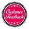 Pink Round Sticker Customer Feedback. Vector icon illustration. Flat design.