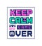 Pixel art poster with quote Keep calm and game over