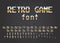 Pixel retro font Video computer game design 8 bit