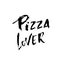 Pizza lovers. Hand drawn phrase. Modern dry brush lettering. Vector illustration.