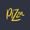 Pizza text. Modern calligraphy. Vector illustration. Isolated on black background.