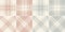 Plaid pattern for flannel shirt, scarf, blanket, duvet cover in soft cashmere grey, beige, powder pink. Seamless simple tartan.