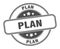 plan stamp. plan round grunge sign.