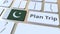 Plan trip text and flag of Pakistan on the computer keyboard, travel related 3D animation