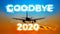 A plane flying into the distance. Cloud-shaped inscription - GOODBYE 2020