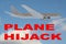 Plane Hijack concept