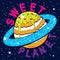 Planet cake in a blue ring. Sweet planet slogan