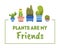 Plants Are My Friends, House Plants Banner Template with Cactuses in Flower Pots Vector Illustration