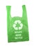 Plastic  bag with Recycle sign logo and words REDUCE REUSE RECYCLE on white blackground, eco friendly concept