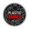 Plastic banned banner with line plastic object sign on black circle vector design