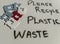 Plastic recycle waste pollution message