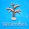 Plasticine tree in the snow and the word DECEMBER on a blue background
