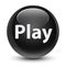 Play glassy black round button