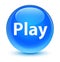 Play glassy cyan blue round button