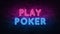 Play poker neon sign. Fortune chance jackpot. Poker cards casino background. purple and blue glow. neon text. Brick wall lit by