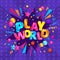 Play world - colorful square banner for children game zone with fun typography and confetti streamers