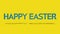 Playful Happy Easter greetings on a vibrant yellow background