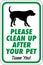 Please Clean Up After Your Pet Sign | Thank You for Picking Up After Your Dog | Design for Parks and Yards