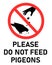 Please do not feed pigeons sign.