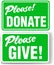 Please Donate and Give Green Sign Set
