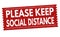 Please keep social distance sign or stamp