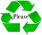 PLEASE Recycle Symbol isolated on a white background