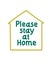 Please stay at home. call poster sticker lettering doodle. simple vector illustration