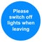 Please switch off lights