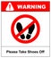 Please take shoes off. Do not step here please sign vector illustration. Red prohibition circle with silhouette of feet