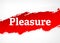 Pleasure Red Brush Abstract Background Illustration