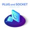 Plug and socket. Power plug and electric socket 3D isometric icon. Ready to connect. Concept of Electrical theme web banner,