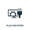 Plug And Work icon from digitalization collection. Simple line Plug And Work icon for templates, web design and infographics