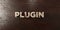 Plugin - grungy wooden headline on Maple - 3D rendered royalty free stock image