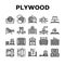 Plywood Production Collection Icons Set Vector
