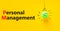 PM Personal management symbol. Concept words PM Personal management. Green light bulb icon. Beautiful yellow background. Business