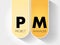 PM - Project Manager acronym, business concept background