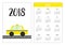 Pocket calendar 2018 year. Week starts Sunday. Taxi car cab icon on the road. Cartoon transportation collection. Yellow taxicab. C