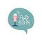 Podcast lettering icon with handwritten text. Poster with speech bubble, mic, table microphone symbols in doodle style. Podcast