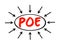 PoE - Power Over Ethernet describes any of several standards or ad hoc systems that pass electric power along with data on twisted