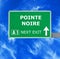 POINTE NOIRE road sign against clear blue sky