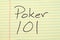 Poker 101 On A Yellow Legal Pad