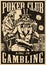 Poker club monochrome vintage poster